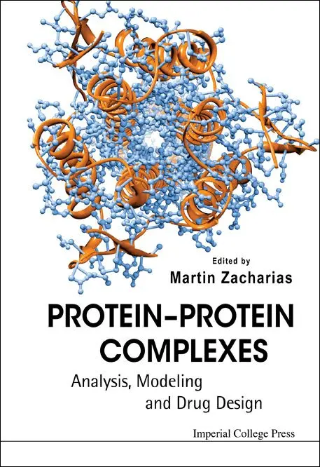 Zacharias Martin, Martin Zacharias - PROTEIN-PROTEIN COMPLEXES: ANALYSIS, MODELING AND DRUG DESIGN, Inbunden. Tillgänglighet: Lägg i varukorg