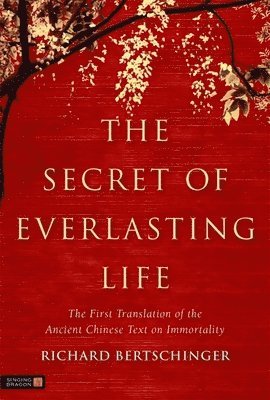 Richard Bertschinger - Secret of Everlasting Life, Häftad. Tillgänglighet: Lägg i varukorg