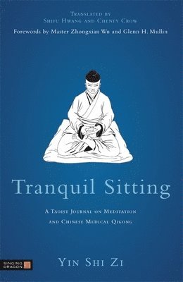 Yin Shih Tzu - Tranquil Sitting, Häftad
