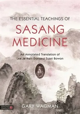 Gary Wagman - Essential Teachings of Sasang Medicine, Inbunden. Tillgänglighet: Lägg i varukorg