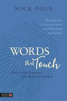 Nicholas Pole - Words that Touch, Häftad. Tillgänglighet: Lägg i varukorg