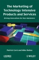 Patrick Corsi, Mike Dulieu - Marketing of Technology Intensive Products and Services, Inbunden