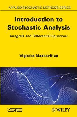Vigirdas Mackevicius - Introduction to Stochastic Analysis, Inbunden. Tillgänglighet: Lägg i varukorg