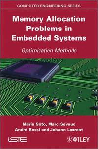 Memory Allocation Problems in Embedded Systems