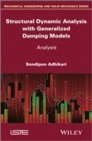 Structural Dynamic Analysis with Generalized Damping Models