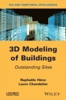 Raphaële Héno, Laure Chandelier - 3D Modeling of Buildings, Inbunden