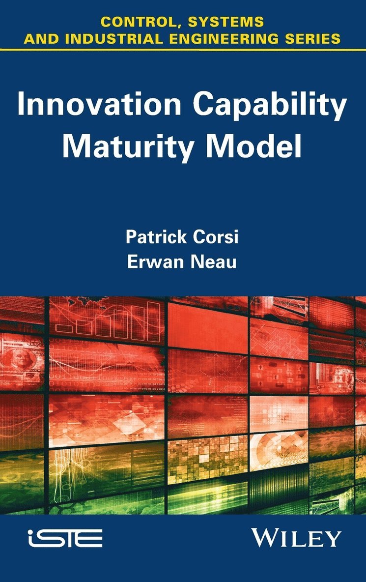 Patrick Corsi, Erwan Neau - Innovation Capability Maturity Model, Inbunden
