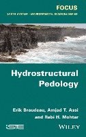 Hydrostructural Pedology