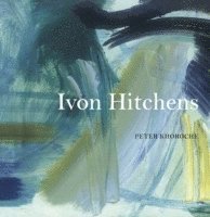 Ivon Hitchens av Peter Khoroche