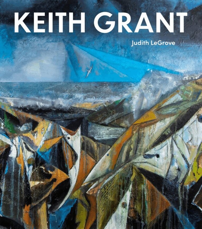 Judith LeGrove - Keith Grant, Inbunden