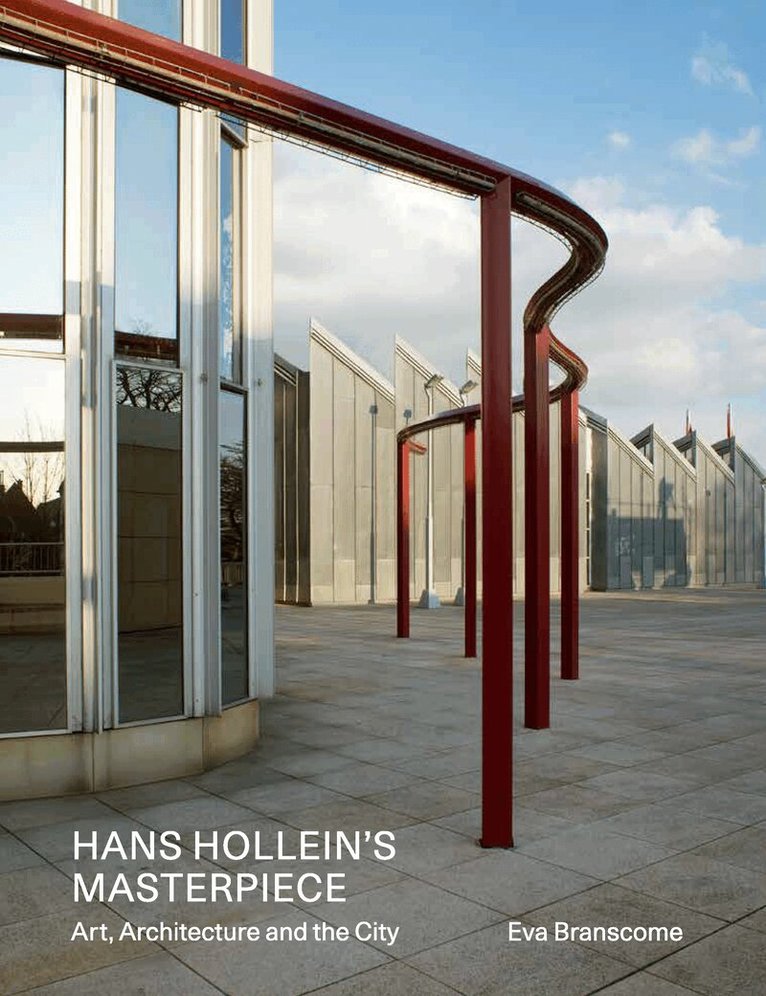Eva Branscome - Hans Hollein's Masterpiece, Inbunden. Tillgänglighet: Lägg i varukorg