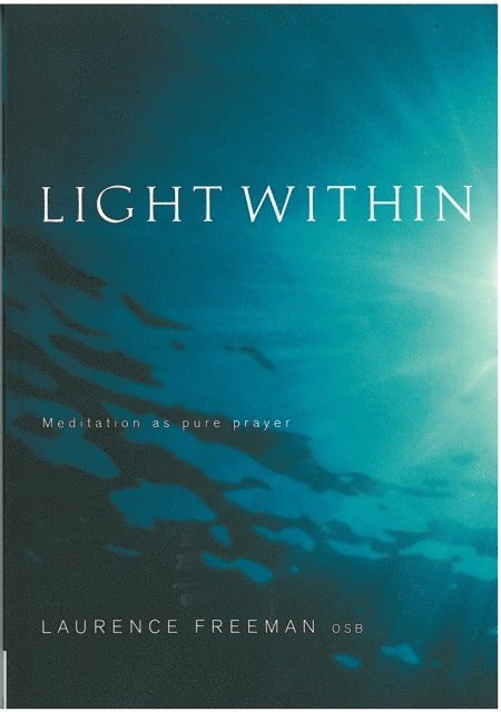 John Main - Light Within, E-bok