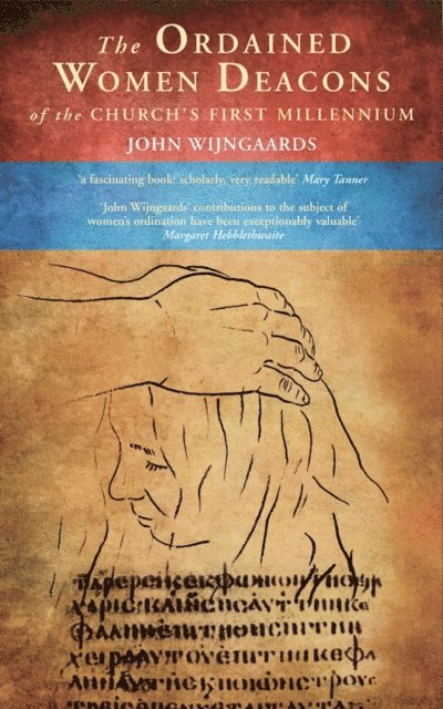 John Wijngaards - Ordained Women Deacons, E-bok