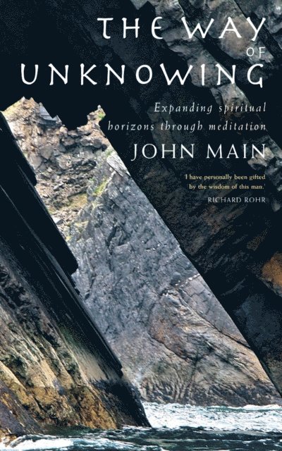 John Main - Way of Unknowing, E-bok
