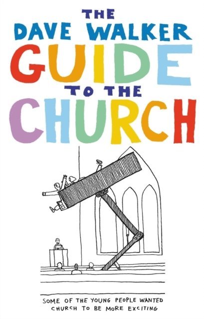 Dave Walker - Dave Walker Guide to the Church, E-bok