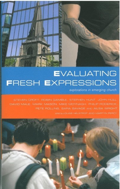 Martyn Percy, Louise Nelstrop - Evaluating Fresh Expressions, E-bok