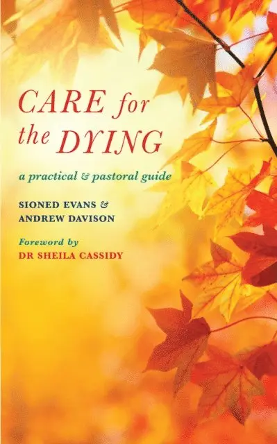 Sioned Evans - Care for the Dying, E-bok. Tillgänglighet: Lägg i varukorg
