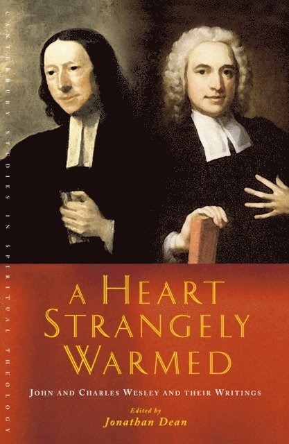 Jonathan Dean - Heart Strangely Warmed, E-bok