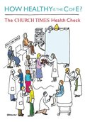 How Healthy is the C of E?