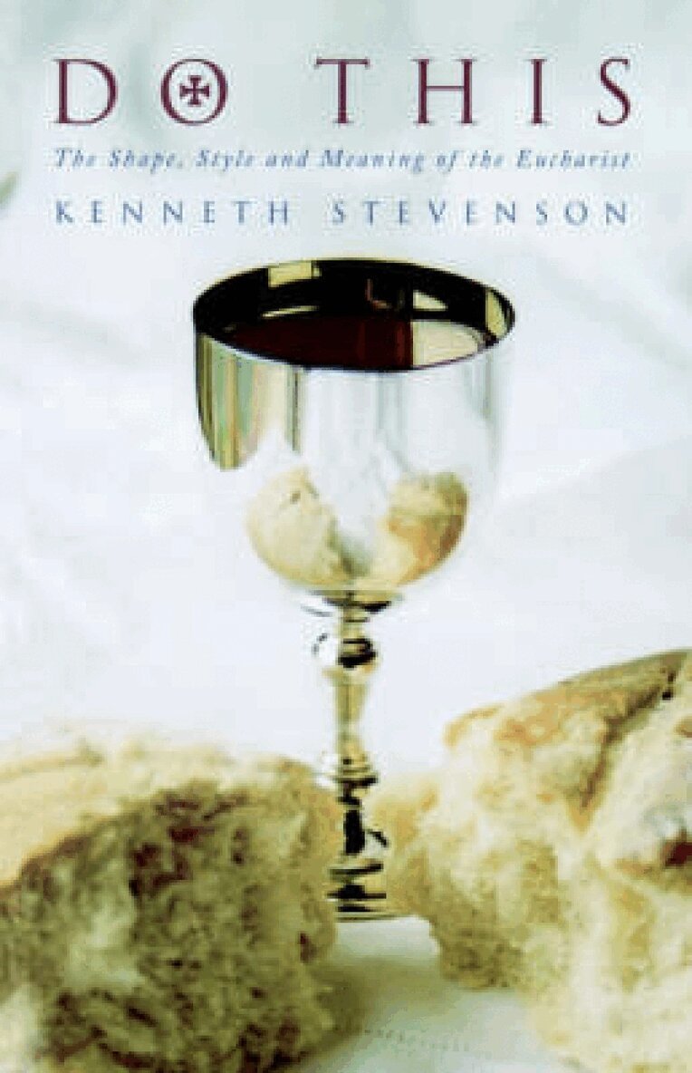 Kenneth W. Stevenson - Do This, Inbunden