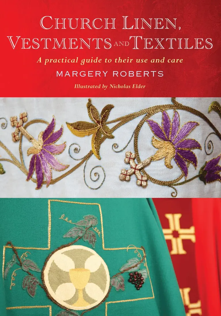 Margery Roberts - Church Linen, Vestments and Textiles, Häftad. Tillgänglighet: Lägg i varukorg