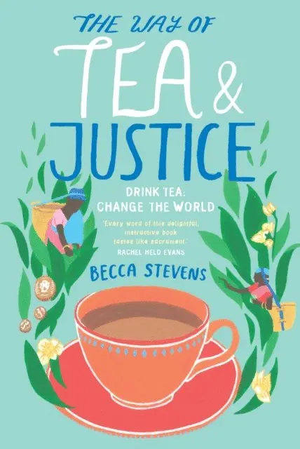 Becca Stevens - Way of Tea and Justice, E-bok. Tillgänglighet: Lägg i varukorg