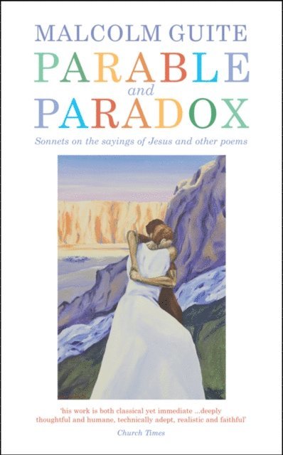 Malcolm Guite - Parable and Paradox, E-bok
