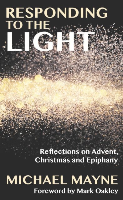 Michael Mayne, Joel Huffstetler - Responding to the Light, E-bok