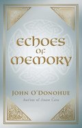 Echoes of Memory