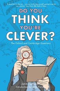 Do You Think You're Clever?