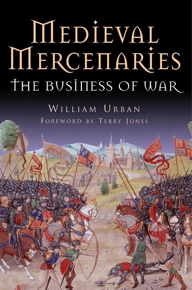 William Urban - Medieval Mercenaries, E-bok