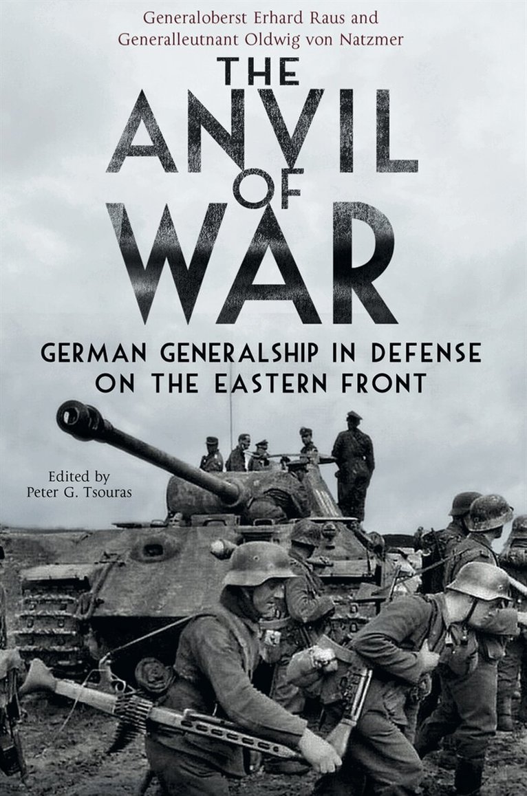 Peter Tsouras - The Anvil of War, E-bok