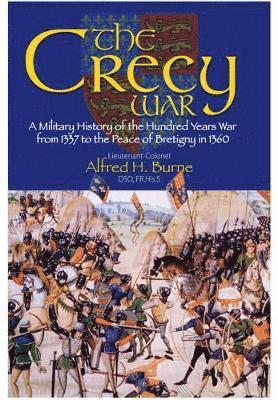Alfred H. Burne - Crecy War, Häftad