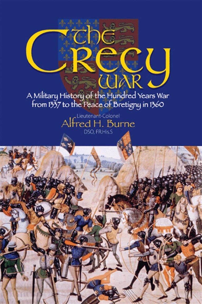 Alfred H. Burne - The Crecy War, E-bok