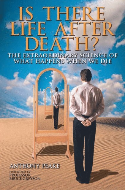 Anthony Peake - Is There Life After Death?, E-bok. Tillgänglighet: Lägg i varukorg