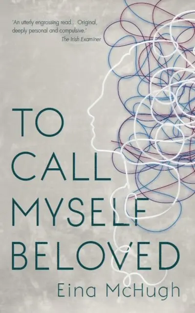 Eina McHugh - To Call Myself Beloved, E-bok. Tillgänglighet: Lägg i varukorg