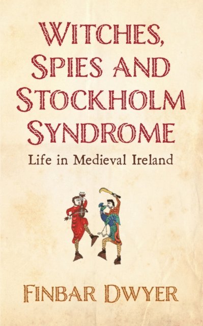 Finbar Dwyer - Life in Medieval Ireland, E-bok