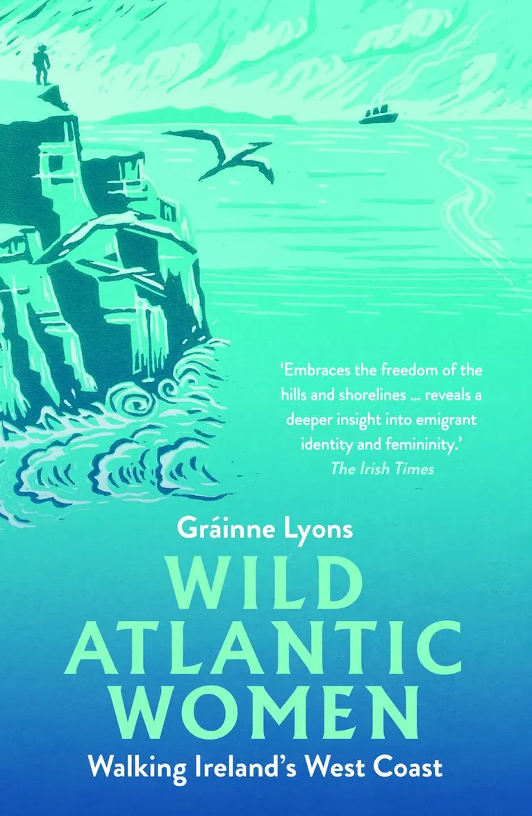Gráinne Lyons - Wild Atlantic Women, Häftad. Tillgänglighet: Lägg i varukorg