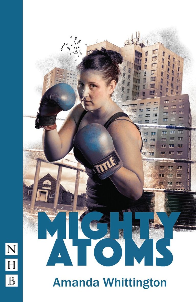 Amanda Whittington - Mighty Atoms, Häftad