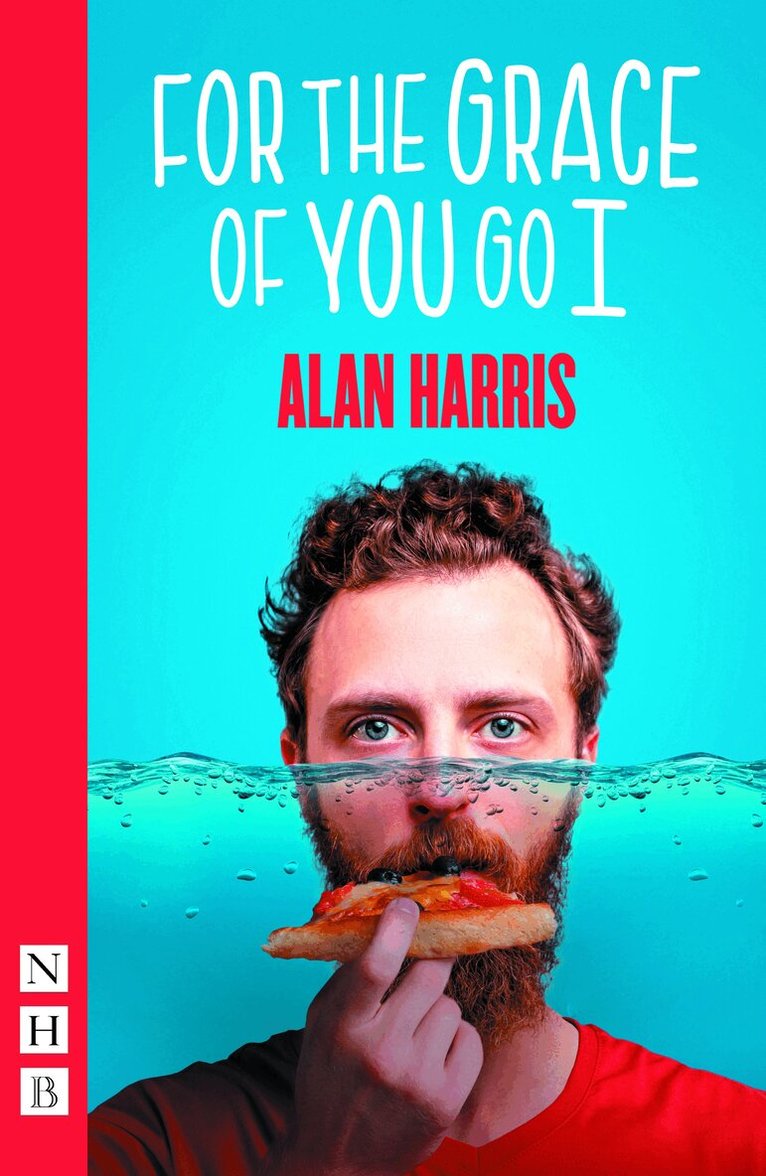 Alan Harris - For The Grace Of You Go I, Häftad