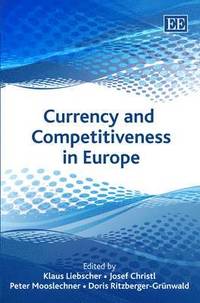 Currency and Competitiveness in Europe
