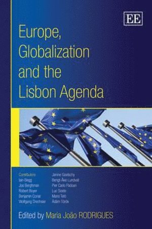 Maria João Rodrigues - Europe, Globalization and the Lisbon Agenda, Inbunden