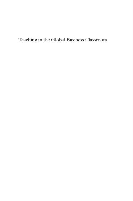 Peter Evans, Carol Dalglish - Teaching in the Global Business Classroom, E-bok