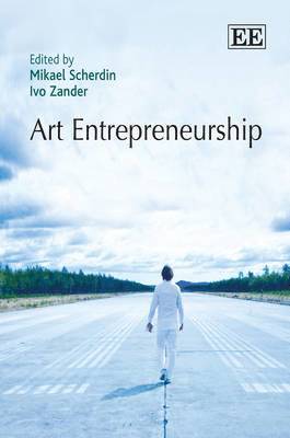 Mikael Scherdin, Ivo Zander - Art Entrepreneurship, Inbunden