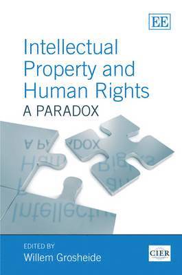 Willem Grosheide - Intellectual Property and Human Rights, Inbunden