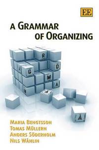 A Grammar of Organizing