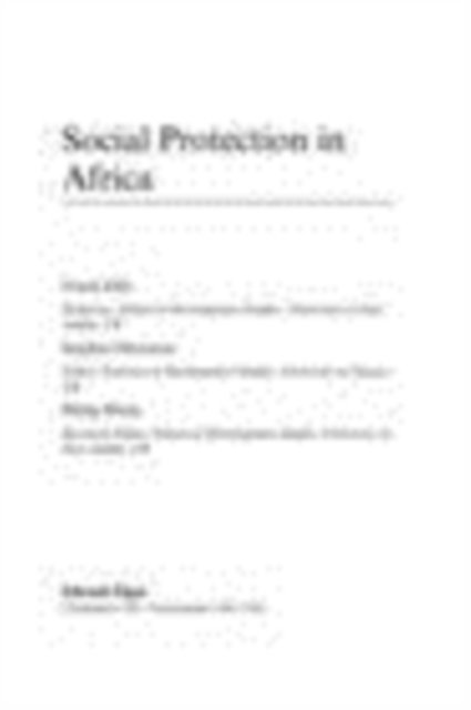 Phillip White, Stephen Devereux, Frank Ellis - Social Protection in Africa, E-bok