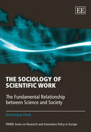 Dominique Vinck - Sociology of Scientific Work, Inbunden. Tillgänglighet: Tillfälligt slut