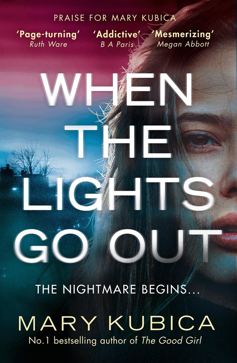 Mary Kubica - When The Lights Go Out, Häftad