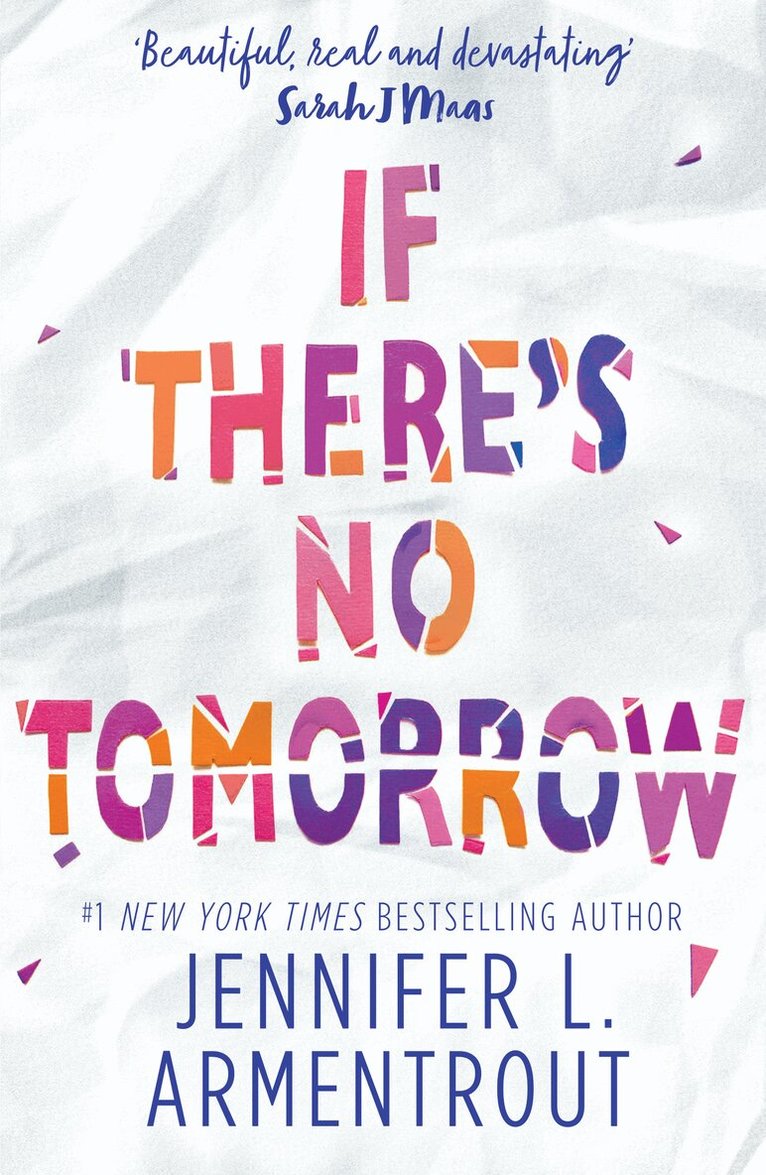 Jennifer L. Armentrout - If There's No Tomorrow, Häftad